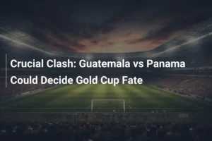 Dự đoán trận đấu Guatemala vs Panama: Đối đầu quyết định ngôi đầu bảng C Gold Cup 2025